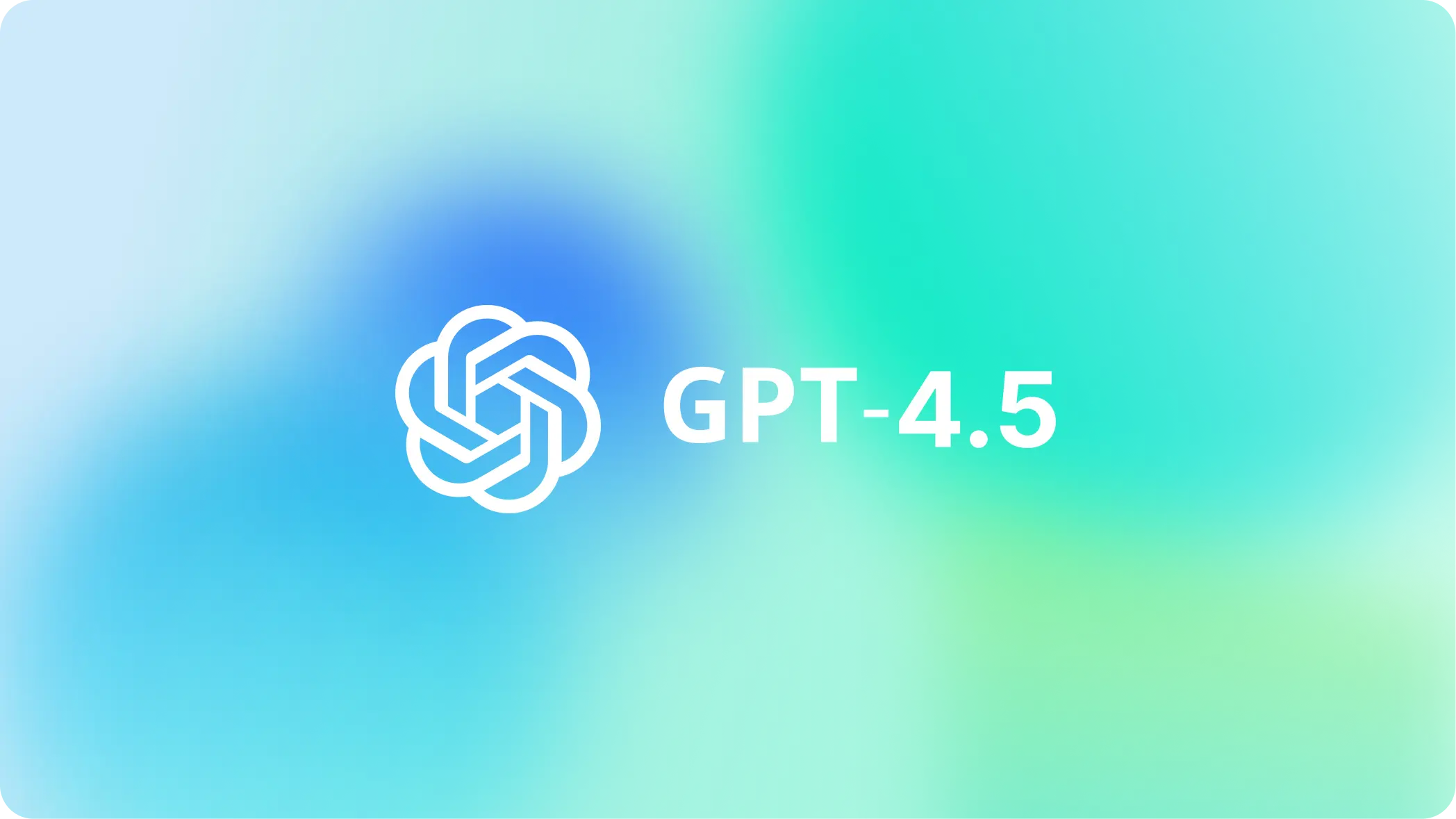 OpenAI GPT-4.5